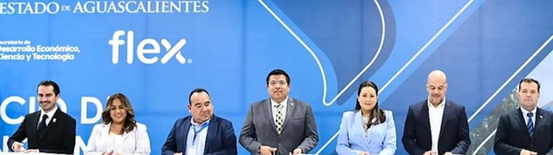 Inaugura Flex planta en Aguascalientes